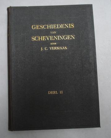 Geschiedenis van Scheveningen deel 2 J.C. Vermaas 1926 beschikbaar voor biedingen
