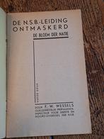 DE N.S.B.-LEIDING ONTMASKERD - F.W. Wessels, Ophalen of Verzenden, Tweede Wereldoorlog, Gelezen