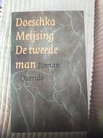 Doeschka Meijsing - De tweede man, Ophalen of Verzenden, Zo goed als nieuw, Nederland, Doeschka Meijsing