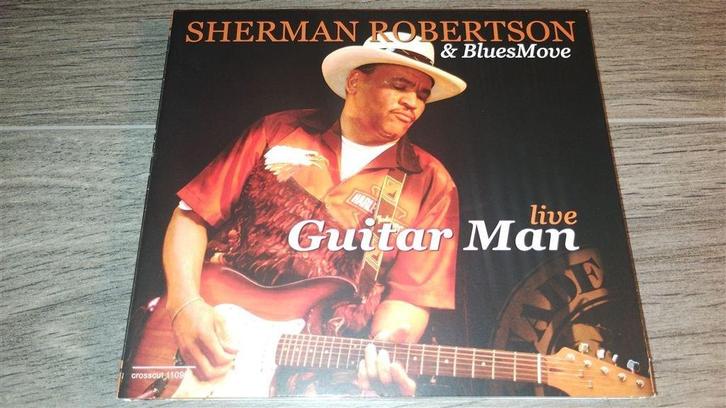 Sherman Robertson & BluesMove - Guitar Man - Live, Cd's en Dvd's, Cd's | Jazz en Blues, Zo goed als nieuw, Jazz, 1980 tot heden