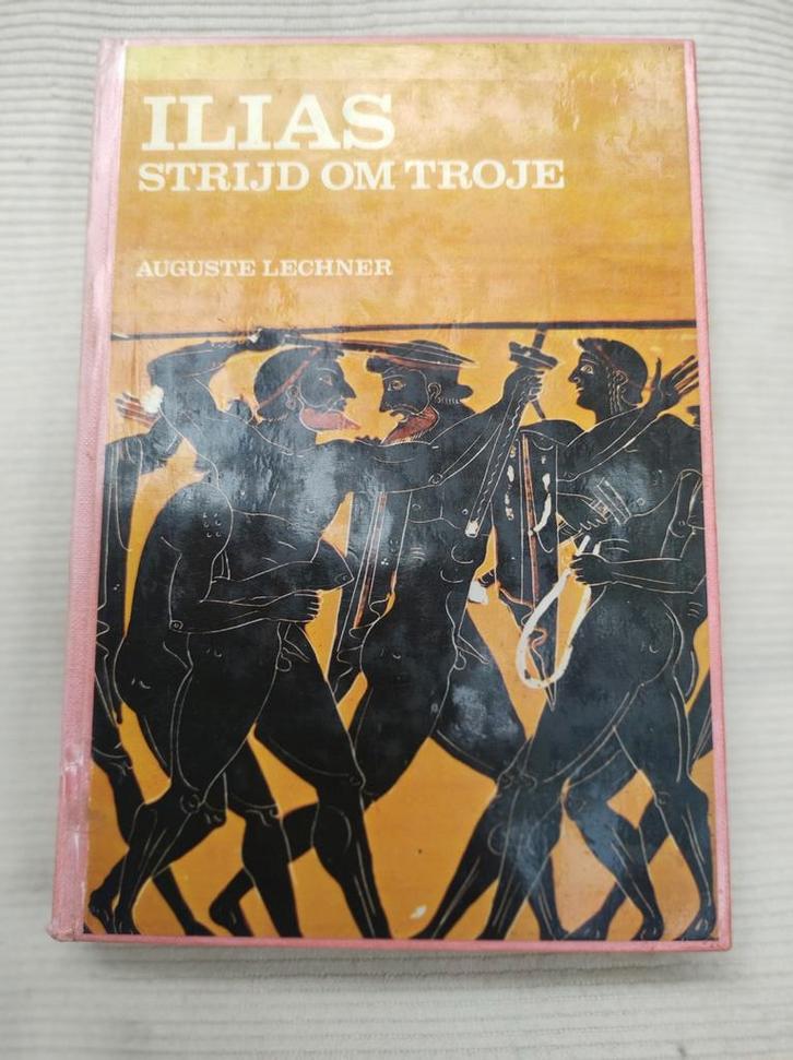 Ilias - Strijd om Troje - Auguste Lechner, Boeken, Literatuur, Gelezen, Europa overig, Ophalen of Verzenden