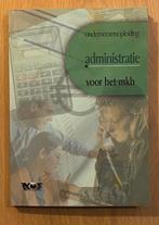 BOEK | Administratie voor het MKB - Ondernemersopleiding, Boeken, Ophalen of Verzenden