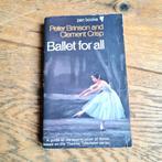 Ballet for All by Peter Brinson and Clement Crisp, Gelezen, Ballet of Musical, Verzenden, Peter Brinson and Clement Crisp
