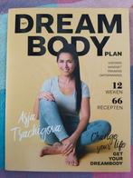 Het Dream Body Plan - Asja Tsachigova, Boeken, Ophalen of Verzenden, Zo goed als nieuw, Gezondheid en Conditie, Asja Tsachigova