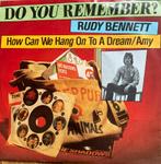 Rudy bennett - How can we hang on to a dream / Amy, Ophalen of Verzenden, Zo goed als nieuw, Overige formaten