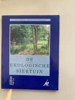 De Ekologische Siertuin, Boeken, Wonen en Tuinieren, Gelezen, John Rigaux e.a., Tuinontwerpen, Verzenden