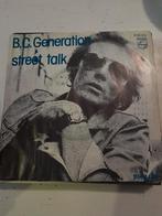 B.g generation 7 inch street talk, Ophalen of Verzenden, Zo goed als nieuw, Pop, Single