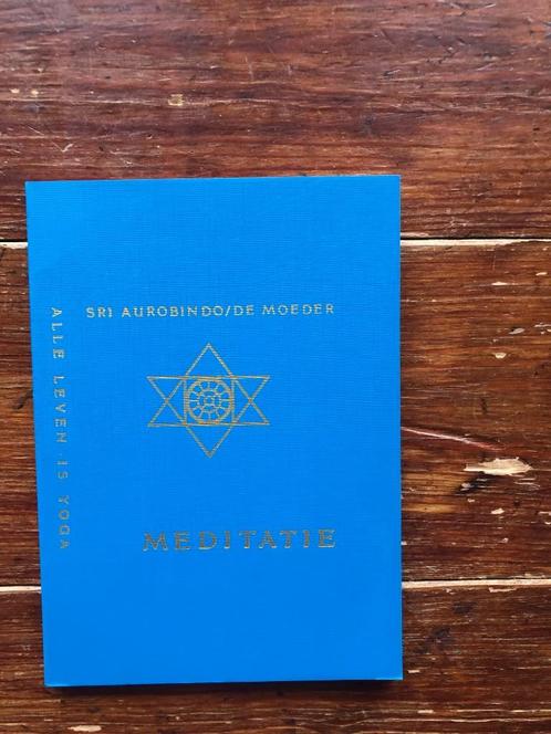 Sri Aurobindo / De moeder Meditatie 1975, Boeken, Esoterie en Spiritualiteit, Zo goed als nieuw, Achtergrond en Informatie, Meditatie of Yoga