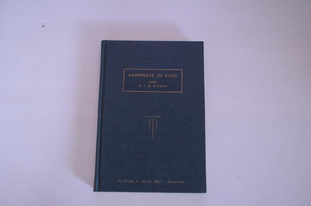Aanspraak en raad | C. J. M. Sieben, Boeken, Godsdienst en Theologie, Zo goed als nieuw, Christendom | Protestants, Ophalen of Verzenden
