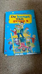 Gisette van Dalen - De kunst van groep 4, Ophalen of Verzenden, Zo goed als nieuw, Gisette van Dalen
