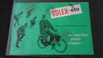 SOLEX OTO t'belangrijkste SOLEX Nieuws in 12 jaar, Fietsen en Brommers, Verzenden, Zo goed als nieuw