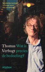 Thomas Verbogt, Wat is precies de bedoeling?, Boeken, Ophalen of Verzenden, Zo goed als nieuw