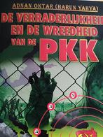 De verraderlijkheid en de wreedheid van de PKK, Gelezen, Adnan Oktar, Ophalen of Verzenden, Politiek en Staatkunde