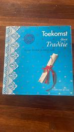 V. van de Loo - Toekomst door traditie, Ophalen of Verzenden, Zo goed als nieuw, V. van de Loo