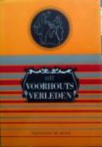 Uit Voorhouts Verleden., Ophalen of Verzenden, 20e eeuw of later, Gelezen