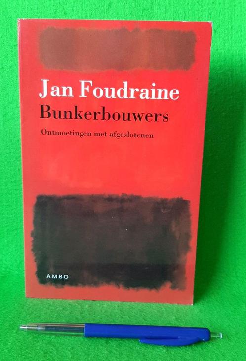 Bunkerbouwers -> Jan Foudraine = Nederlandse psychiater, Boeken, Psychologie, Nieuw, Ophalen of Verzenden