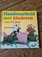 Handenarbeid met kinderen - Knutselboek, Gelezen, Ineke Hoekstra, Ophalen of Verzenden, Scrapbooking en Knutselen