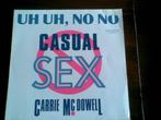Maxi single - Carrie McDowell - Uh uh, no no casual sex, Ophalen of Verzenden, Maxi-single, 12 inch