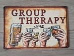 Group therapie wandbord, Huis en Inrichting, Woonaccessoires | Tekstborden en Spreuken, Ophalen of Verzenden, Zo goed als nieuw