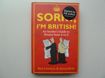 Sorry I'm British! An Insider's Guide to Britain from A to Z beschikbaar voor biedingen