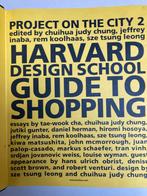 Design Boek: Harvard Design School Guide to Shopping, Boeken, Ophalen of Verzenden, Zo goed als nieuw, Architectuur algemeen