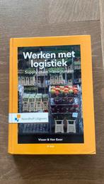 Ad van Goor - Werken met Logistiek, Ad van Goor; Hessel Visser, Sociale wetenschap, Ophalen of Verzenden, Zo goed als nieuw