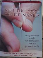 Met het oog op de naald Prof Dr Jan M Keppel Acupunctuur, Boeken, Ophalen of Verzenden, Zo goed als nieuw, Jan M Keppel Hesselink Drs David j Kopsky