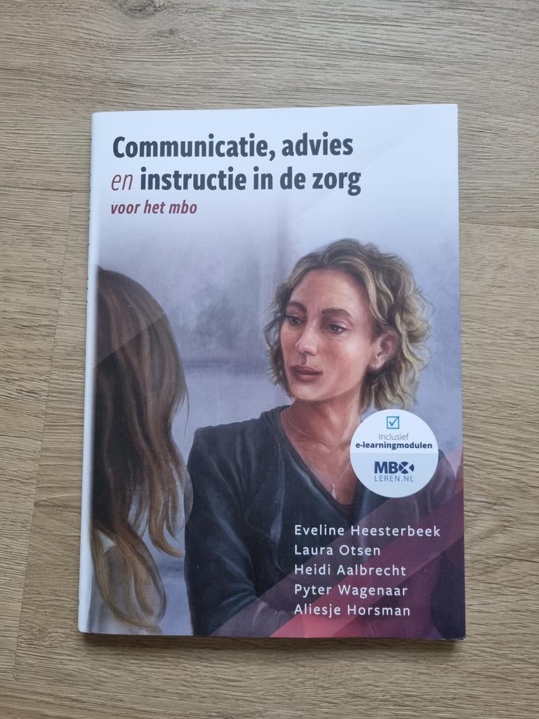 Communicatie, advies en instructie in de zorg, Ophalen of Verzenden, Zo goed als nieuw, Aliesje Horsman; Eveline Heesterbeek; Laura Otsen