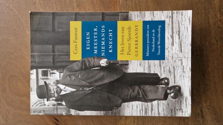 Cees Fasseur - Eigen meester, niemands knecht, Boeken, Overige Boeken, Zo goed als nieuw, Ophalen of Verzenden