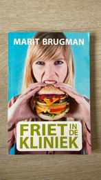 Marit Brugman - Friet in de kliniek, Ophalen of Verzenden, Zo goed als nieuw, Marit Brugman