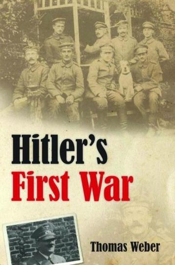 Hitler's First War  Thomas Weber - hardcover WWI  WWII beschikbaar voor biedingen