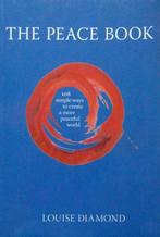 THE PEACE BOOK - 108 simple ways, Ophalen of Verzenden, Tweede Wereldoorlog, Zo goed als nieuw, Overige onderwerpen