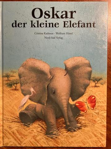 Oskar der kleine Elefant Christina Kadmon / Wolfram Hänel 