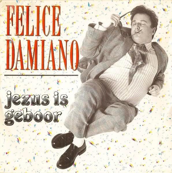 FELICE DAMIANO – Jezus Is Geboor ( 1988 Rare Belpop 45T ), Cd's en Dvd's, Vinyl | Pop, Gebruikt, 1960 tot 1980, Overige formaten