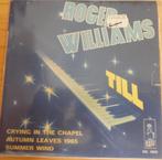 Roger Williams > Crying in the chapel, Gebruikt, 7 inch, Single, Ophalen of Verzenden