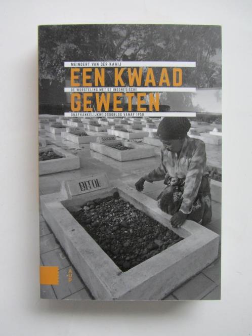 Een kwaad geweten - De Indonesische onafhankelijkheidsoorlog, Boeken, Geschiedenis | Vaderland, Zo goed als nieuw, 20e eeuw of later