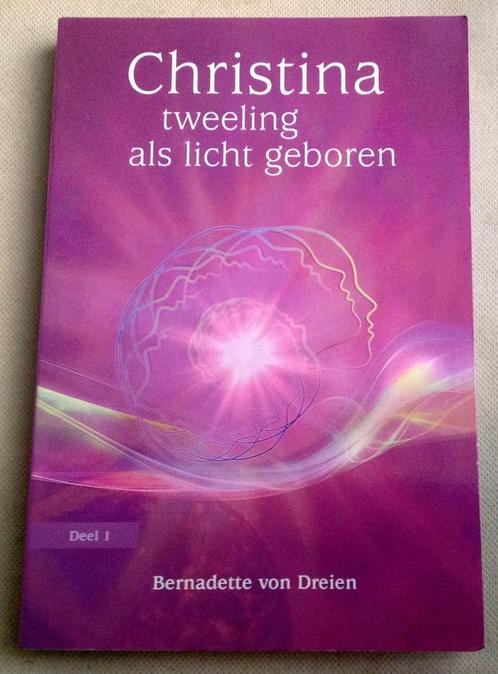 Christina Tweeling als licht geboren Bernadette Von Dreien, Boeken, Esoterie en Spiritualiteit, Gelezen, Overige typen, Spiritualiteit algemeen