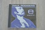PAUL RODGERS ( FREE / QUEEN ) = E ELECTRIC, Cd's en Dvd's, Verzenden, 1980 tot 2000