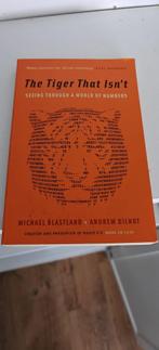 The Tiger That Isn’t – Seeing Through a World of Numbers, Ophalen of Verzenden, Zo goed als nieuw, Maatschappij en Samenleving