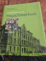 Haga Ziekenhuis Den Haag: Geschiedenis 1823-2007, Boeken, Ophalen of Verzenden, 19e eeuw, Nieuw, Dr. Barend Haeseker, Prof. Dr Mart J. van Lieburg