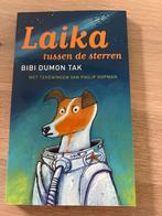 Laika tussen de sterren - Bibi Dumon Tak, Ophalen of Verzenden, Nieuw, Fictie algemeen