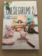 Onesiegurumi 2 - Amigurumi Haken Zonder Naaiwerk!, Ophalen of Verzenden, Zo goed als nieuw, Breien en Haken, Geschikt voor kinderen