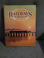 Railways in Britain - Geïllustreerde Geschiedenis, Ophalen of Verzenden, Gelezen, Overige onderwerpen, Geoffrey Freeman Allen