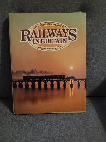 Railways in Britain - Geïllustreerde Geschiedenis beschikbaar voor biedingen