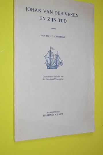 Linschoten Vereniging- Johan v/d Veken en zijn tijd- beschikbaar voor biedingen