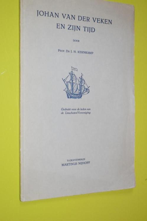 Linschoten Vereniging- Johan v/d Veken en zijn tijd-, Boeken, Wetenschap, Gelezen, Overige wetenschappen, Ophalen of Verzenden