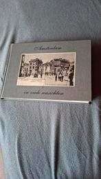 Amsterdam in oude ansichten, Ophalen of Verzenden