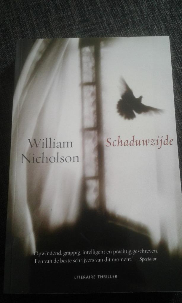 Schaduwzijde - William Nicholson, Boeken, Thrillers, Zo goed als nieuw, Europa overig, Ophalen of Verzenden