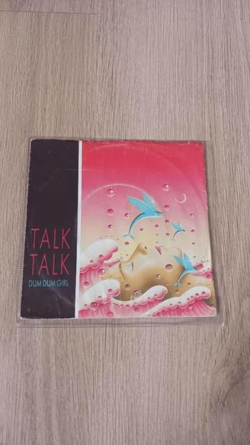 Talk Talk - Dum Dum Girl/Without You (7-inch single) beschikbaar voor biedingen