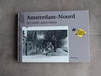 Amsterdam Noord in oude ansichten door W. Timp, Ophalen of Verzenden, Zo goed als nieuw, Wim Timp